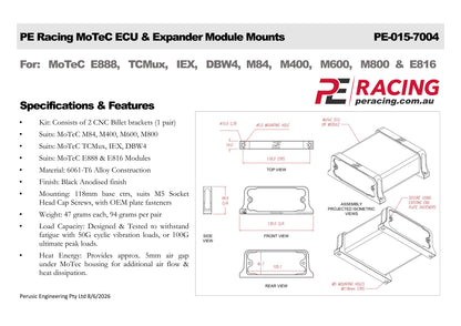 MoTeC Mounting Brackets by PE Racing.
To suit MoTeC M84, M400, M600, M800, TCMux, IEX, DBW4, E888 & E816 Expanders, ECU's & Controllers.